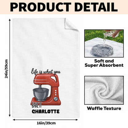 Life Is What You Bake It Custom Dough Mixer - Personalized Kitchen Towel - BAKE056_TOWL