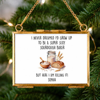 Super Sexy Sourdough Baker Killing It With Bread And Wheat - Personalized Metal Frame Ornament - BAKE078_GOFRO