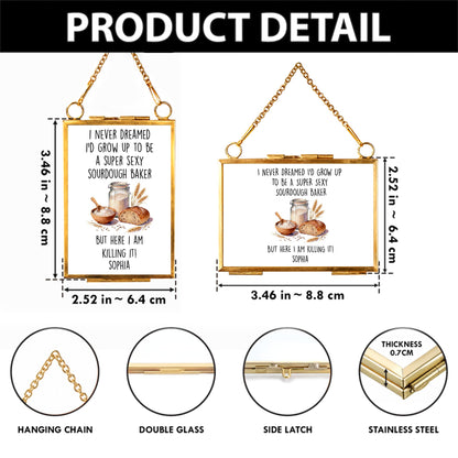 Super Sexy Sourdough Baker Killing It With Bread And Wheat - Personalized Metal Frame Ornament - BAKE078_GOFRO
