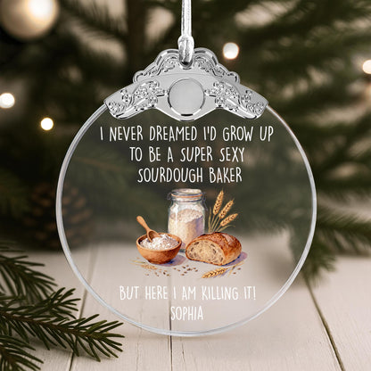 Super Sexy Sourdough Baker Killing It With Bread And Flour - Personalized Glass Ornament With Silver Cap - BAKE078_GOSICA