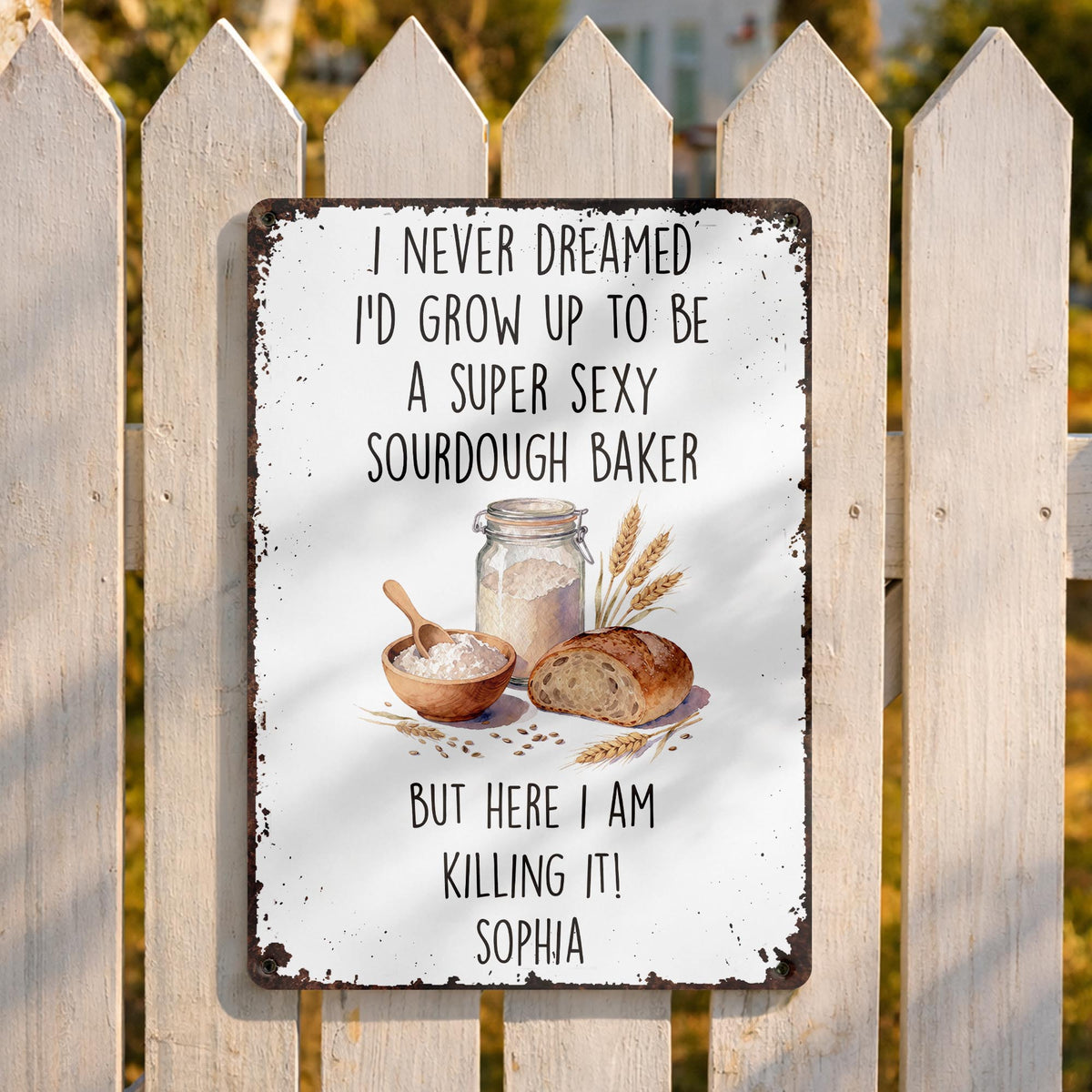 Super Sexy Sourdough Baker Killing It With Bread And Wheat Decor - Personalized Metal Sign - BAKE078_MSIGN