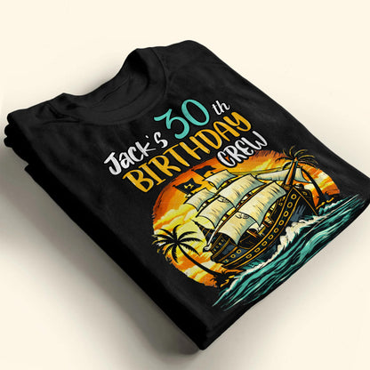 Birthday Crew Pirate Ship Sailboat And Palm Trees - Personalized Custom Unisex T-shirt, Hoodie - BDAY014_BBAS