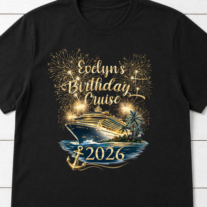 Birthday Cruise With Fireworks And Cruise Ship Design - Personalized Custom Unisex T-shirt, Hoodie - BDAY026_BBAS