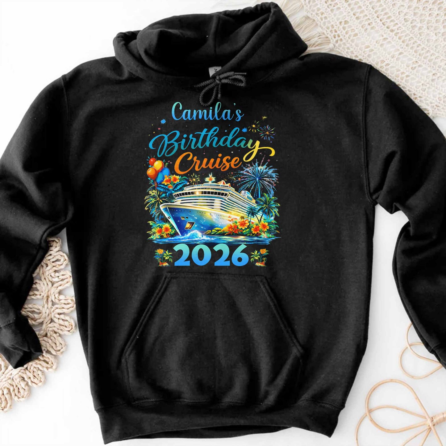 Birthday Cruise With Ship Tropical Flowers And Fireworks - Personalized Custom Unisex T-shirt, Hoodie - BDAY028_BBAS