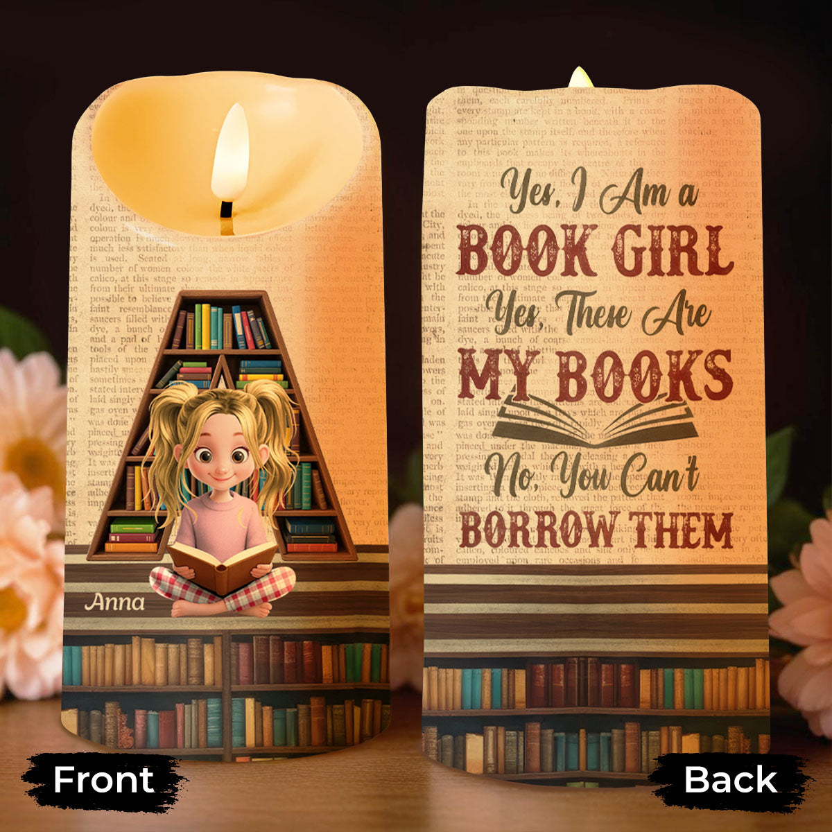 Yes I Am A Book Girl, My Books You Can't Borrow