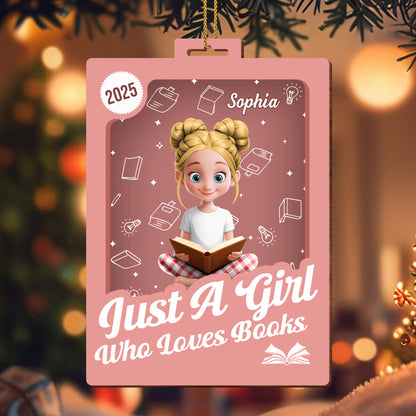 Just A Girl Who Loves Books Ornament
