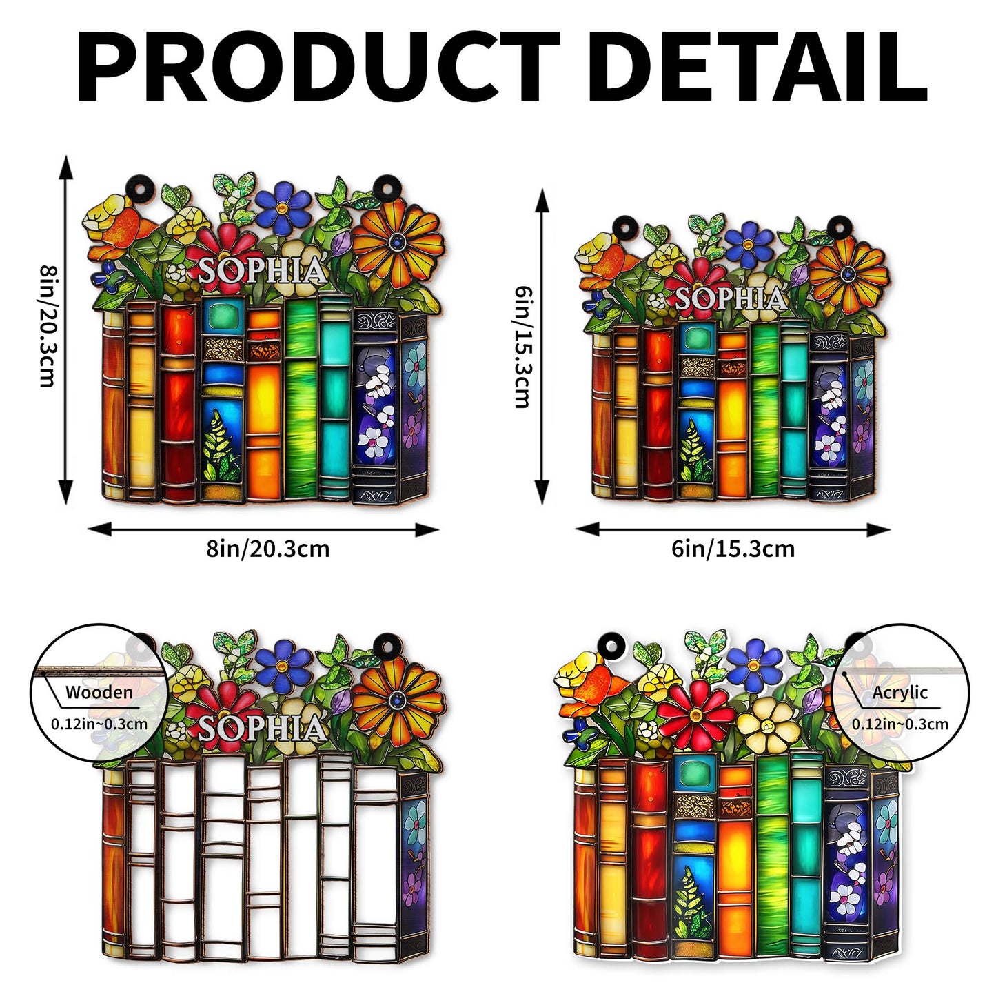 A Library Of Life And Color Where Stories Bloom With Flowers - Personalized Custom Suncatcher - BLV085_CSUN