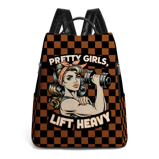 Pretty Girls Lift Heavy - Personalized Custom Leather BackPack - BP_FN05