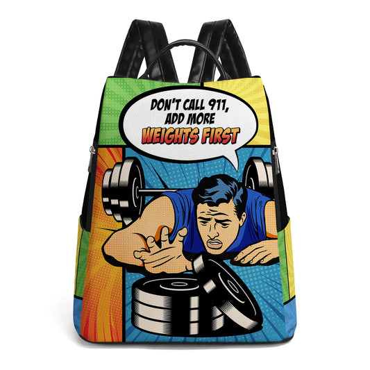 Add More Weights First - Personalized Custom Leather BackPack - BP_FN10