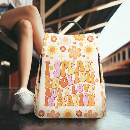 I Speak English, But I Love In Spanish - Personalized Custom Leather BackPack - BP_MX23