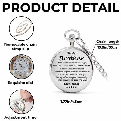 To My Brother, Life Challenges, Pocket Watch