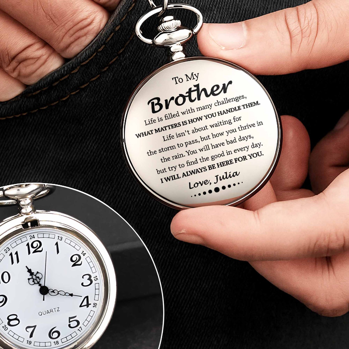 To My Brother, Life Challenges, Pocket Watch