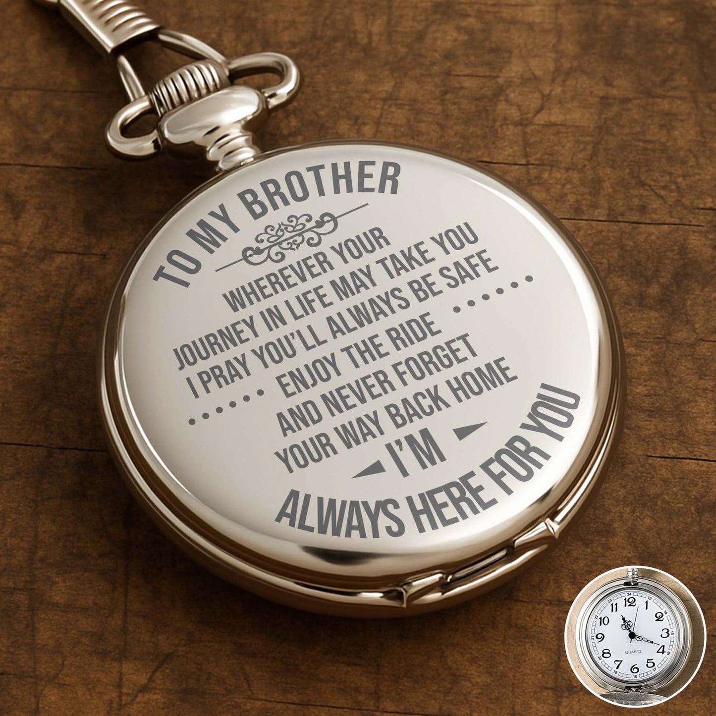 To My Brother, Always Here For You, Pocket Watch