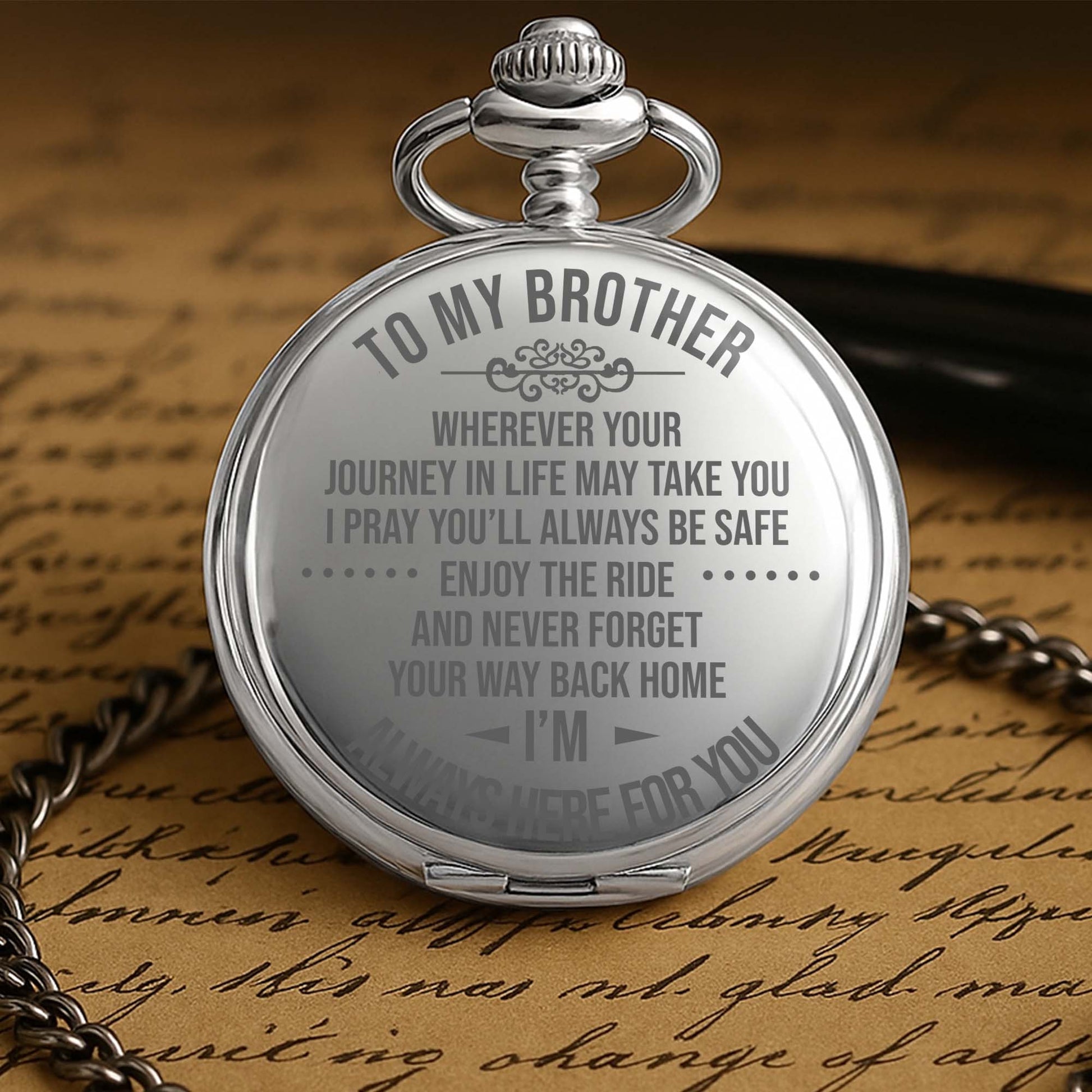 To My Brother, Always Here For You, Pocket Watch