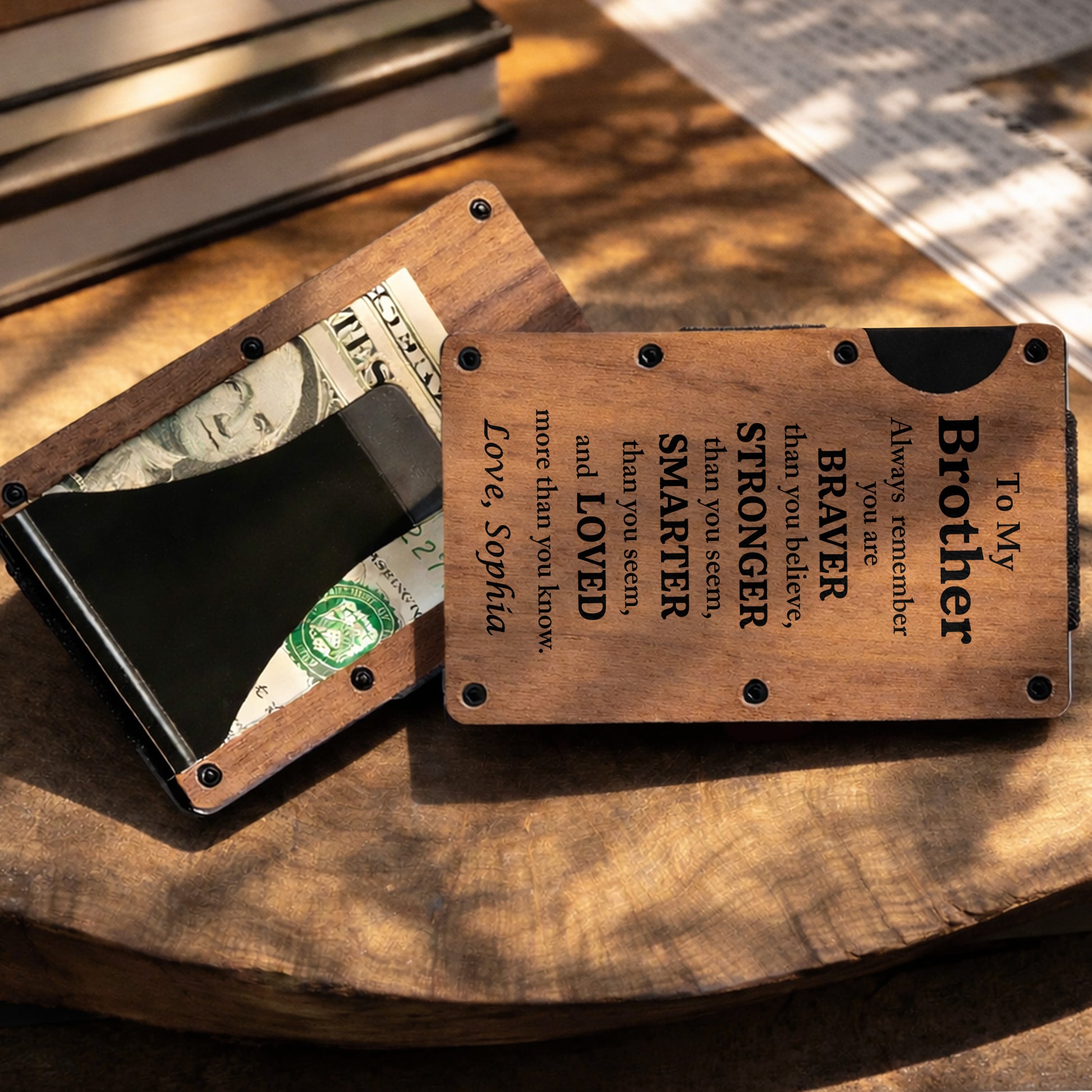 To My Brother Always Remember Braver Stronger Smarter And Loved Wood Grain