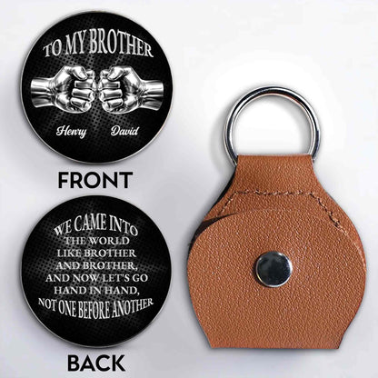 To My Brother We Came Into The World Fist Bump Design