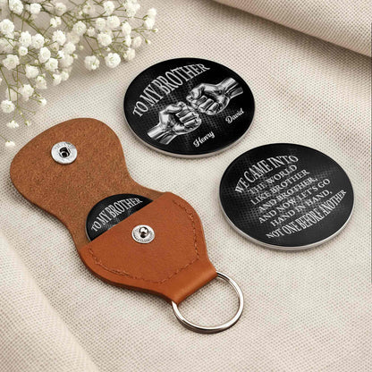 To My Brother We Came Into The World Fist Bump Design