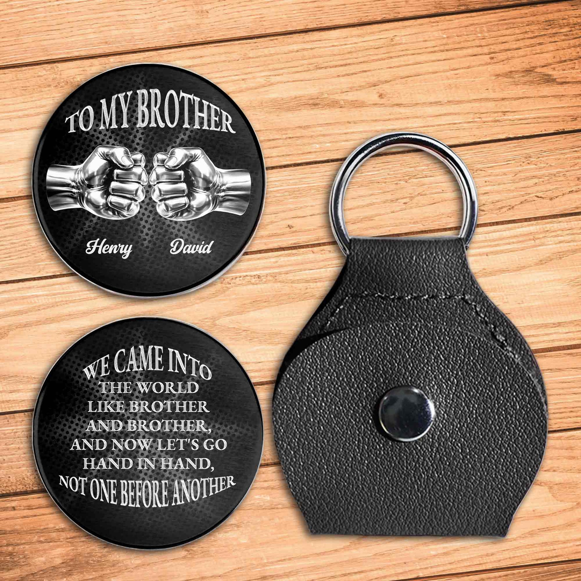 To My Brother We Came Into The World Fist Bump Design