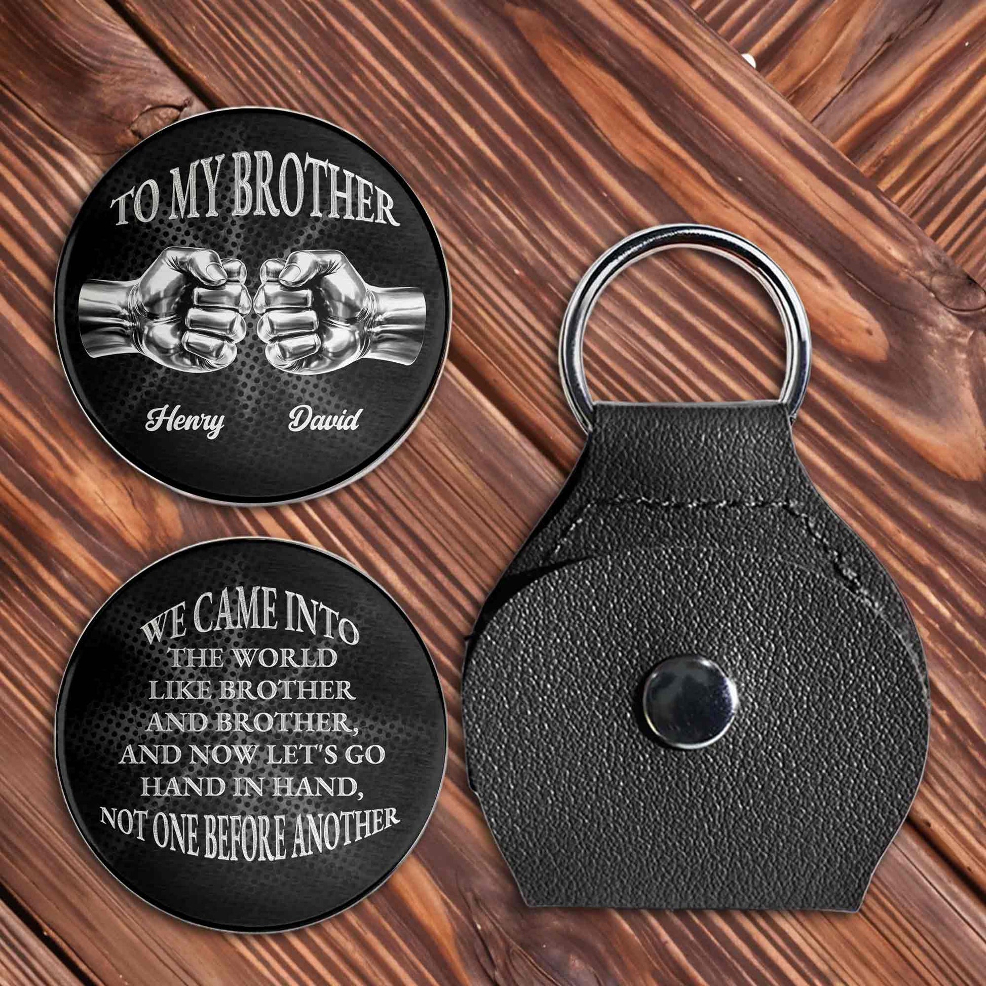 To My Brother We Came Into The World Fist Bump Design