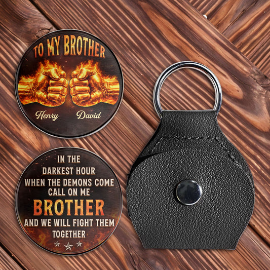 To My Brother, Fists And Fire Support