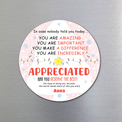 You Are Amazing And Appreciated Encouragement Magnet
