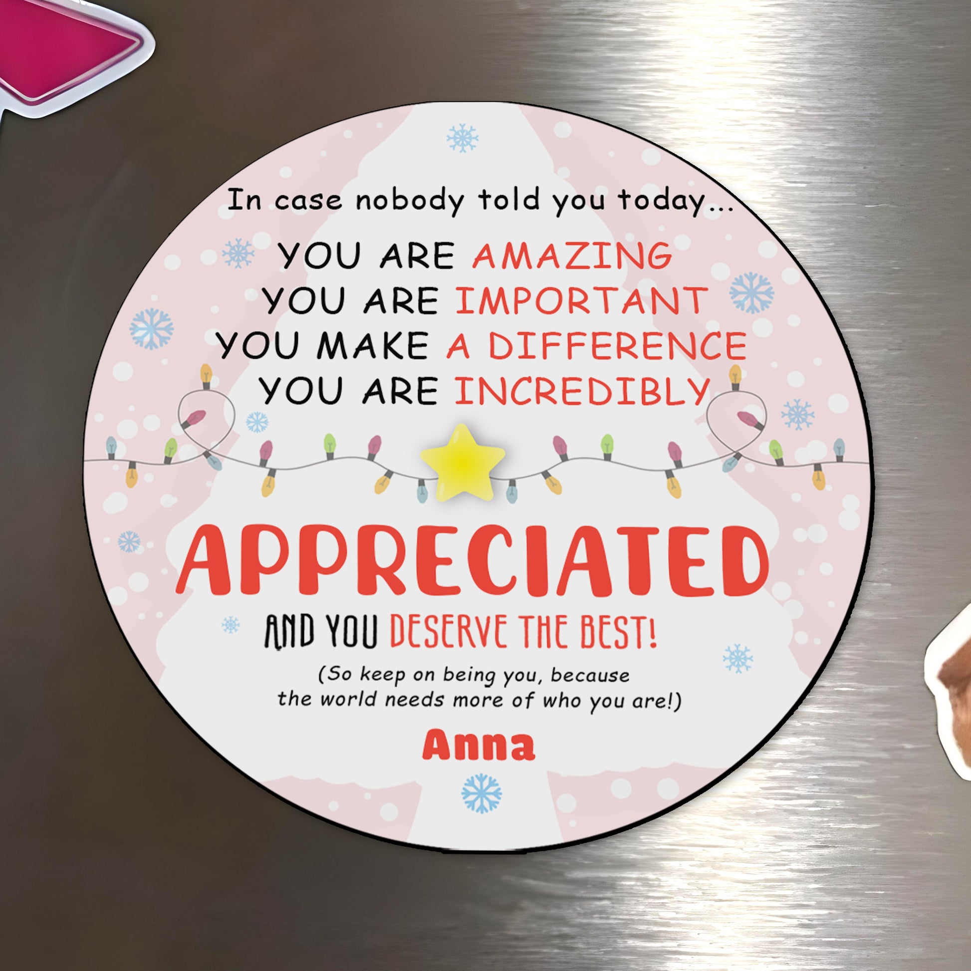 You Are Amazing And Appreciated Encouragement Magnet