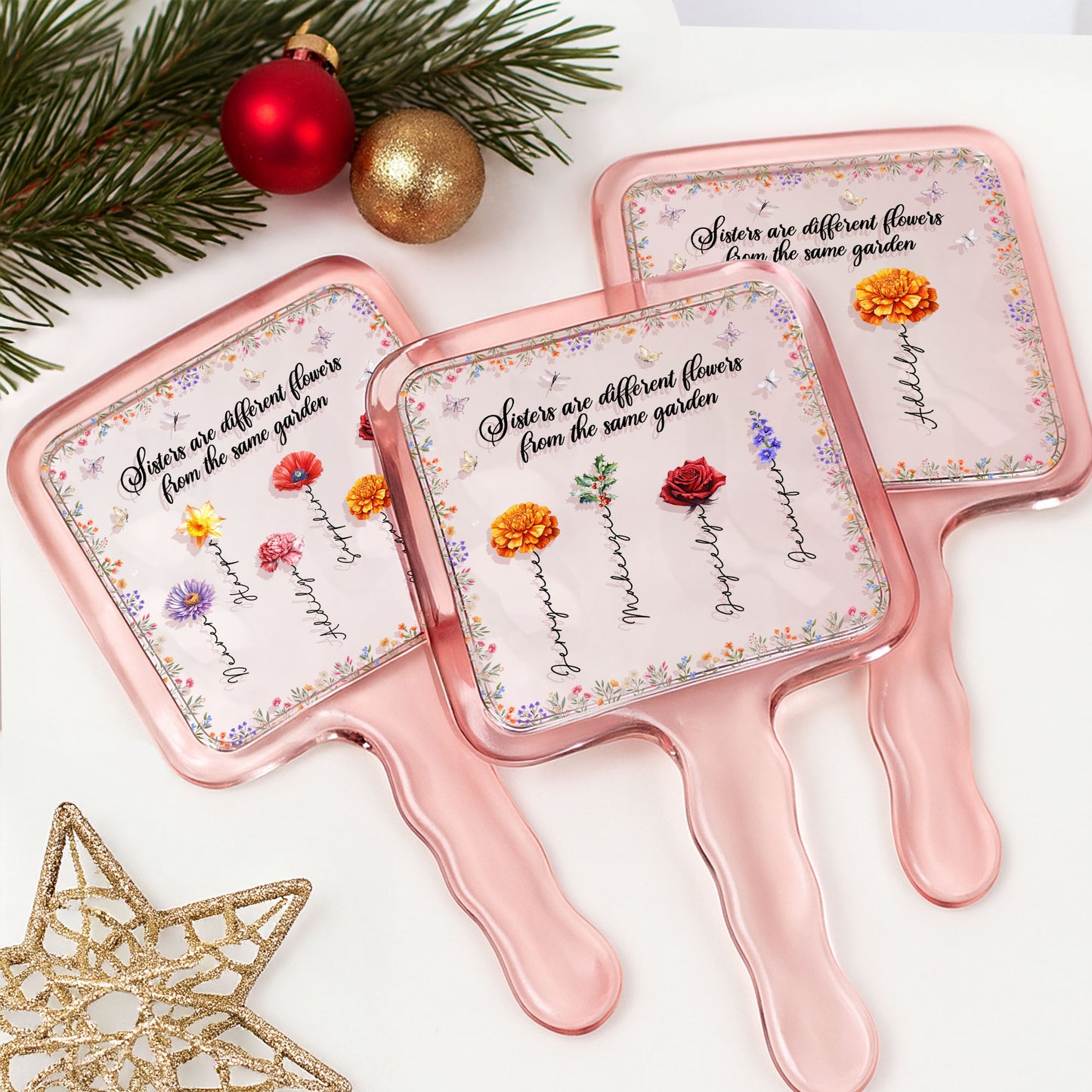 Sisters Are Different Flowers From The Same Garden