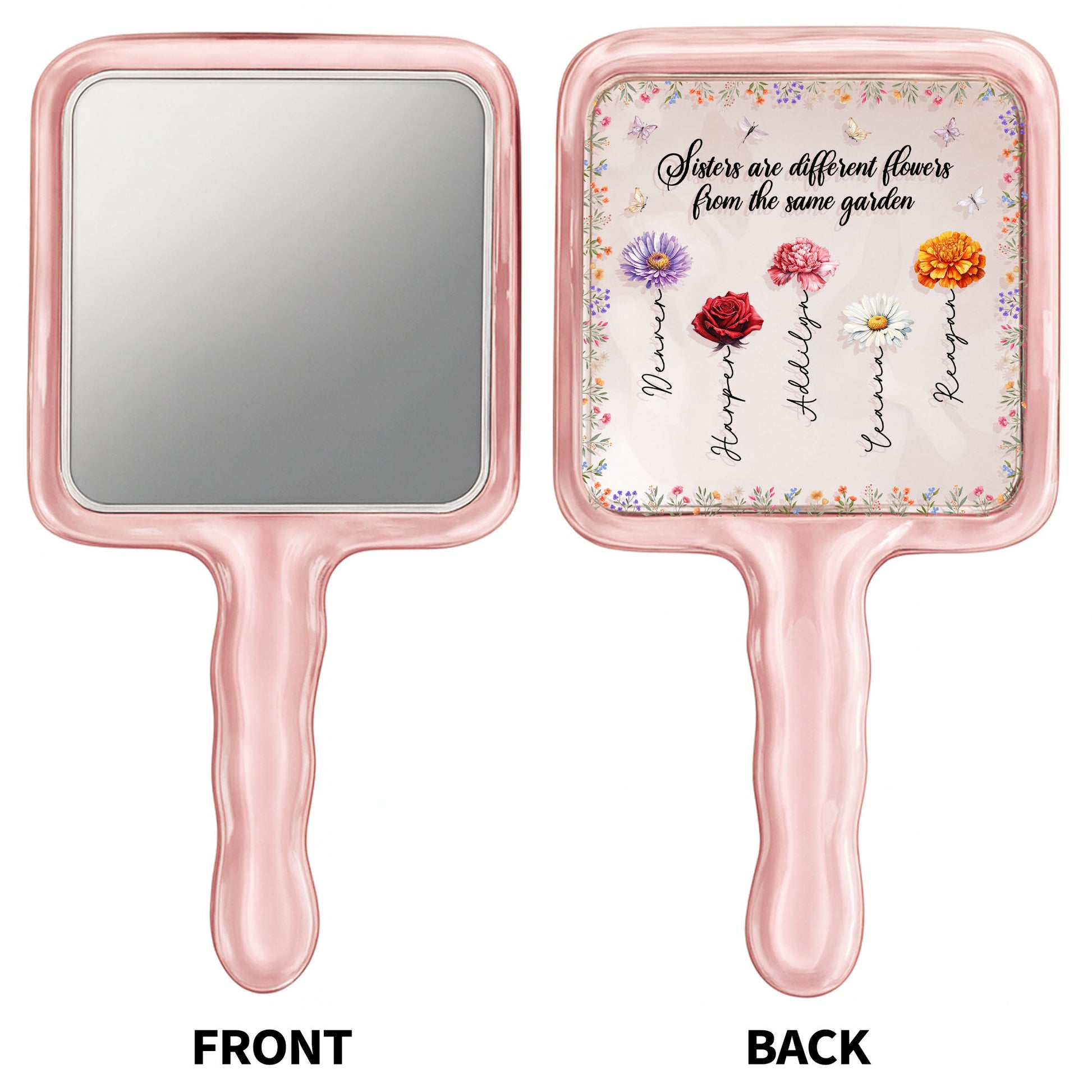 Sisters Are Different Flowers From The Same Garden