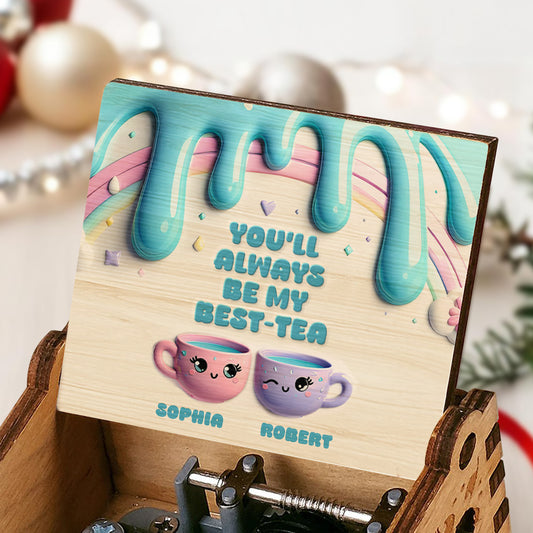 You'll Always Be My Best-Tea Charming Tea Cups Design