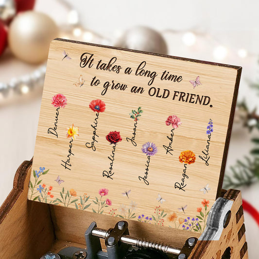 It Takes A Long Time To Grow An Old Friend Music Box