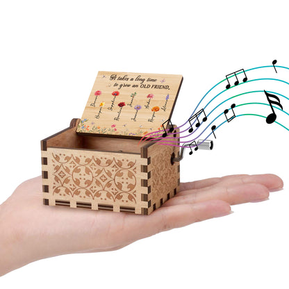 It Takes A Long Time To Grow An Old Friend Music Box