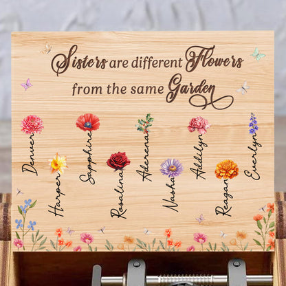 Sisters Are Different Flowers From The Same Garden