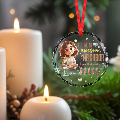 Awesome Neighbor Appreciation Custom Glass Ornament