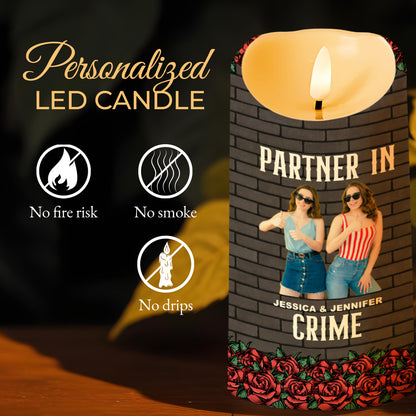 Just Remember If We Get Caught, Best Friends Special Gift - Personalized Custom LED Candle - BST116_LECA