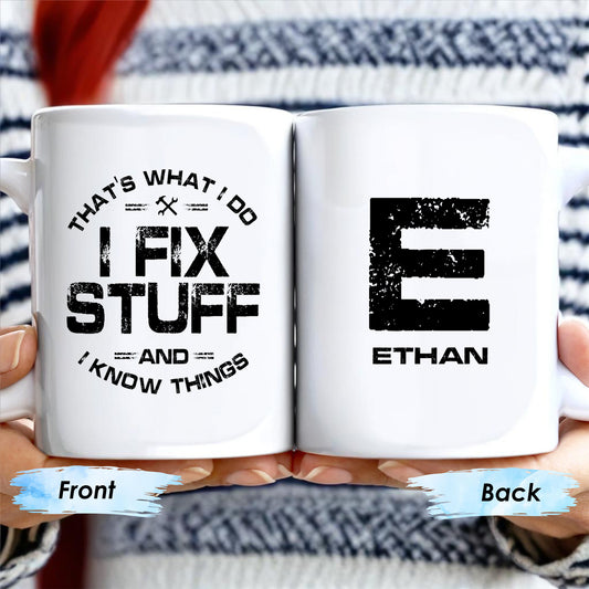 I Fix Stuff And Know Things Tools Quote Design