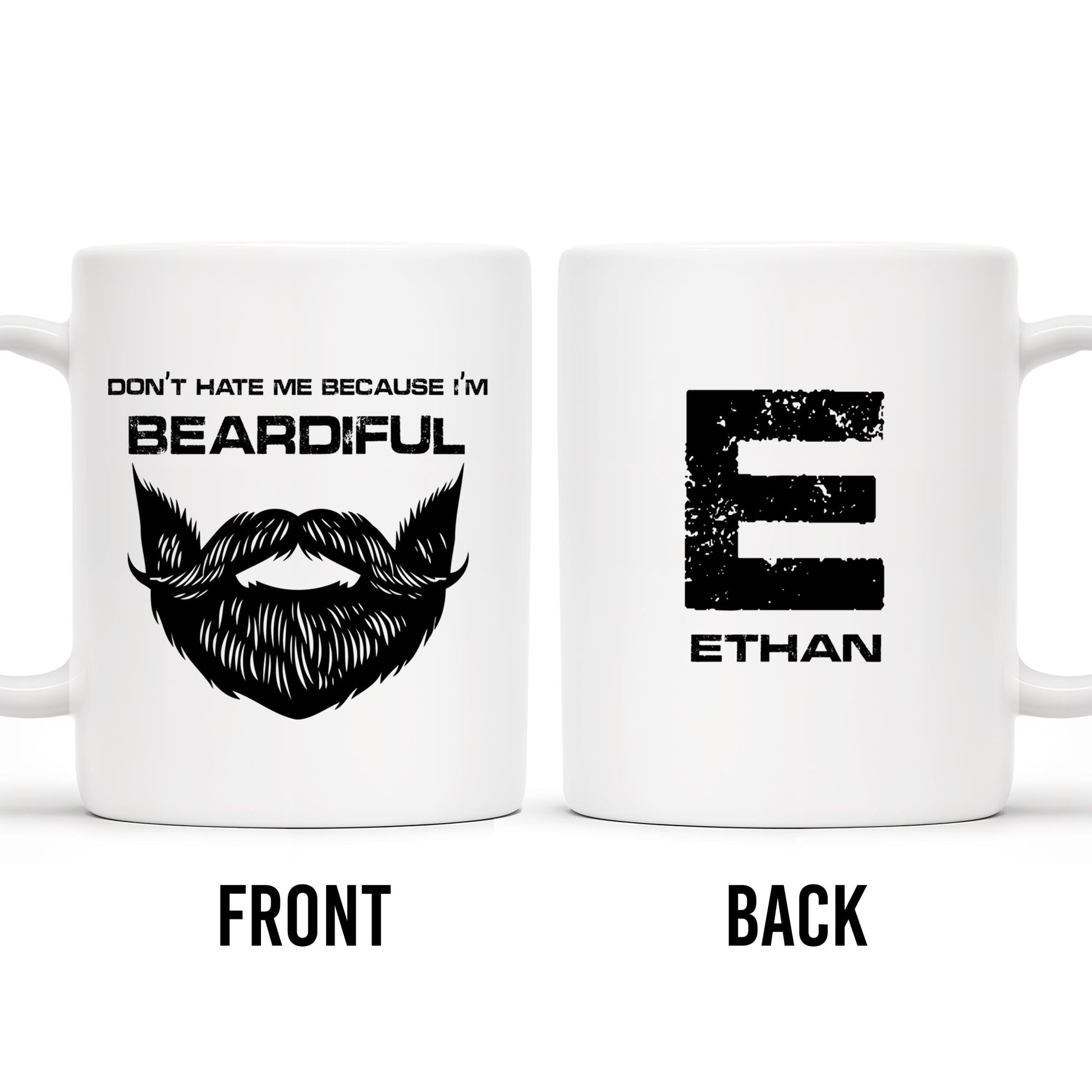 Don't Hate Me Because I'm Beardiful Mug