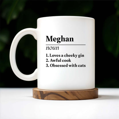 Loves A Cheeky Gin, Awful Cook, Obsessed With Cats Mug