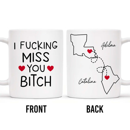 I Effing Miss You So Much With State Outlines Mug