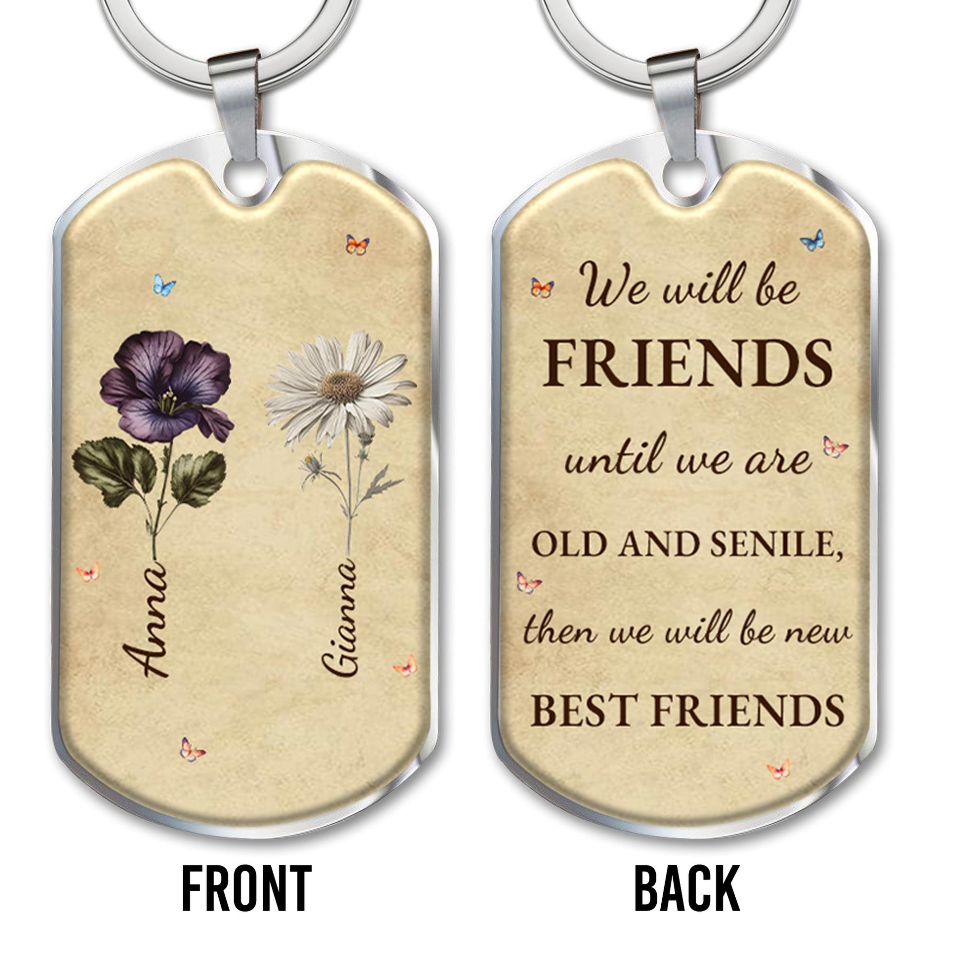 Friends Until Old And New Best Friends Floral Keychain