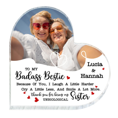 Laugh Harder Smile More Unbiological Sisters Heart Plaque