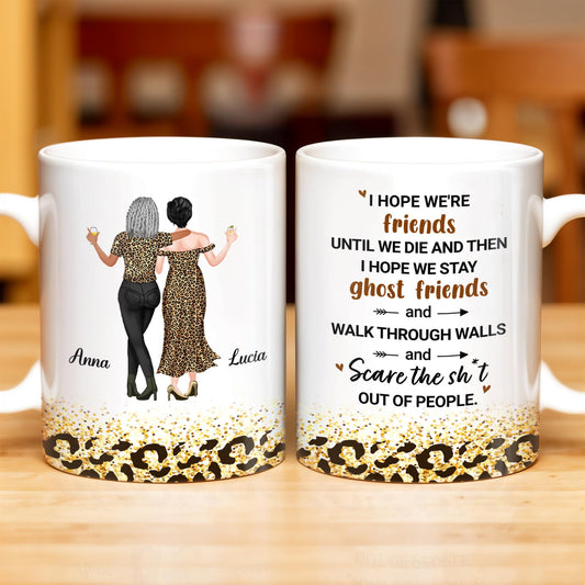 Friends Until We Die Ghost Friends Mug