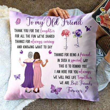 To My Old Friend, Thank You For The Laughter, Flowers and Butterflies