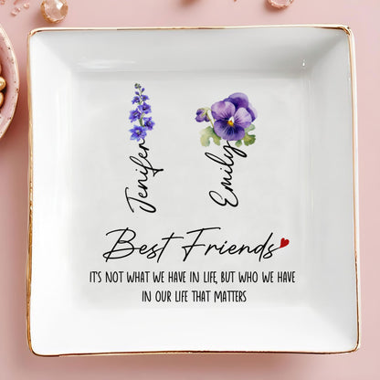 Best Friends, Life That Matters, Flowers