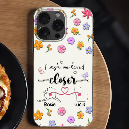 I Wish We Lived Closer With Flowers and Map Outline