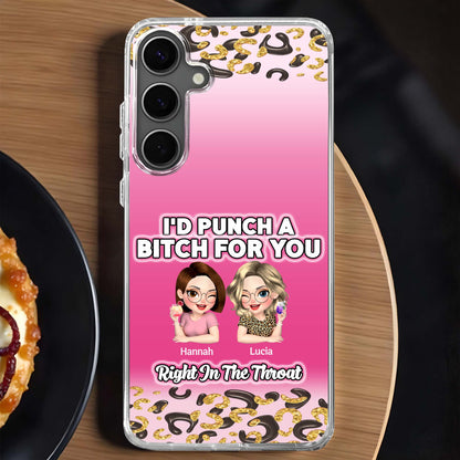 I'd Punch A B*tch For You, Custom Best Friends Design - Personalized Clear Phone Case - BST174_PHC