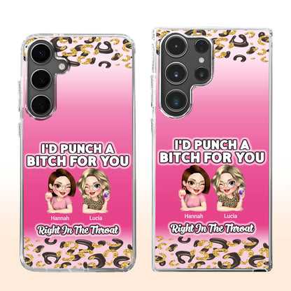 I'd Punch A B*tch For You, Custom Best Friends Design - Personalized Clear Phone Case - BST174_PHC