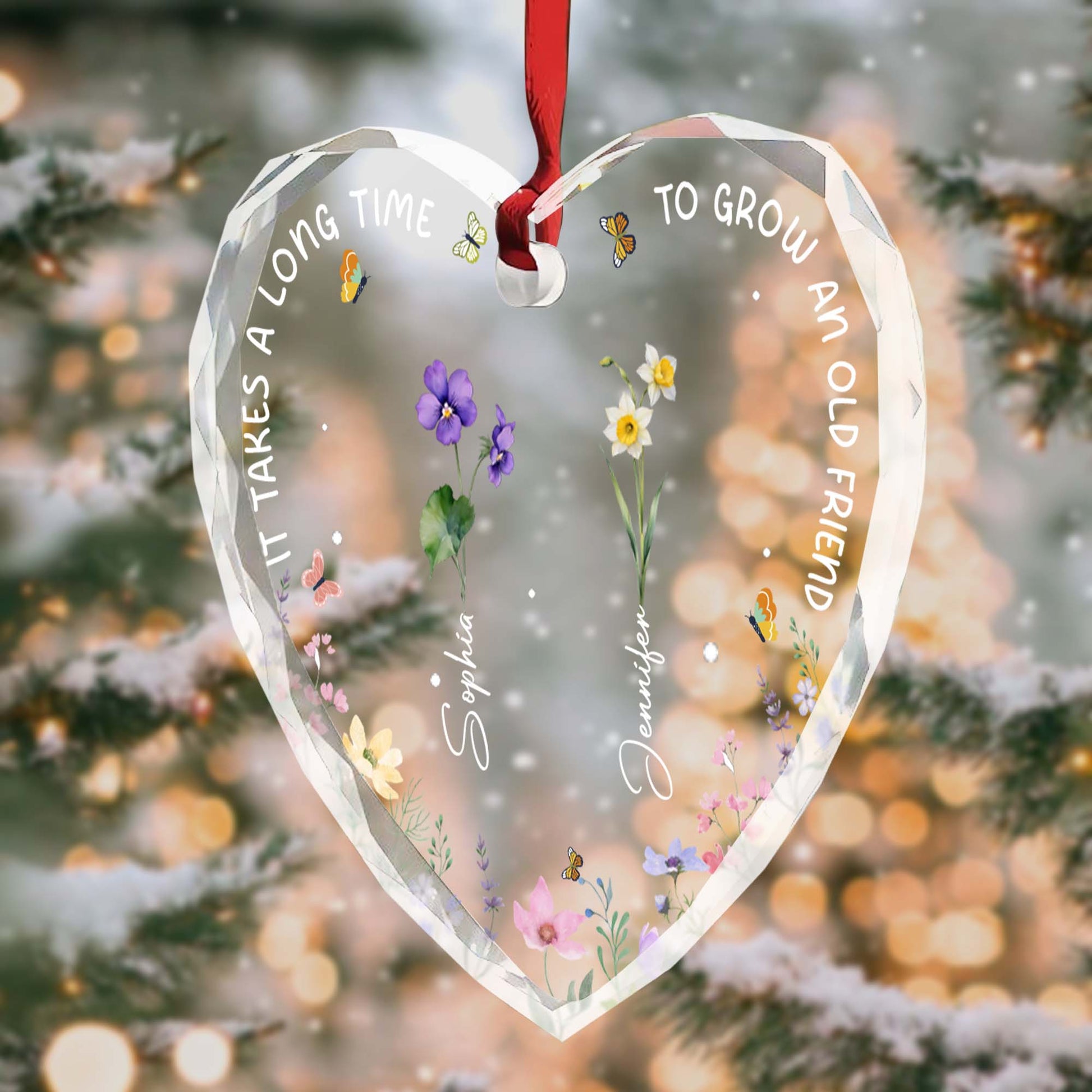 It Takes A Long Time To Grow An Old Friend Heart Ornament