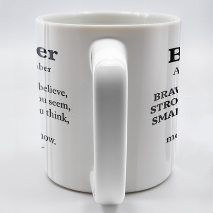 To My Brother, Always Remember You Are Braver, Stronger, Smarter