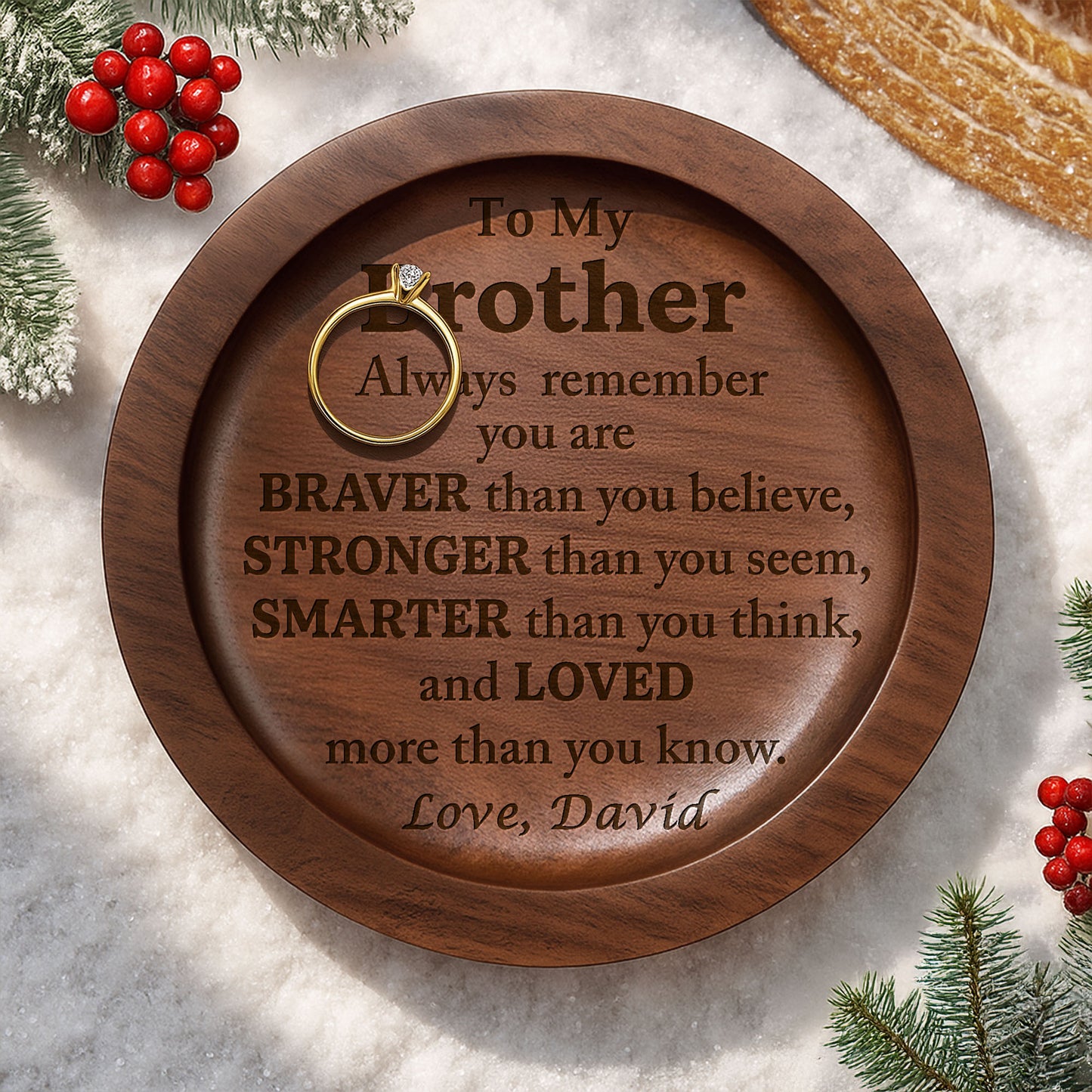 To My Brother Always Remember You Are Braver, Stronger, Smarter