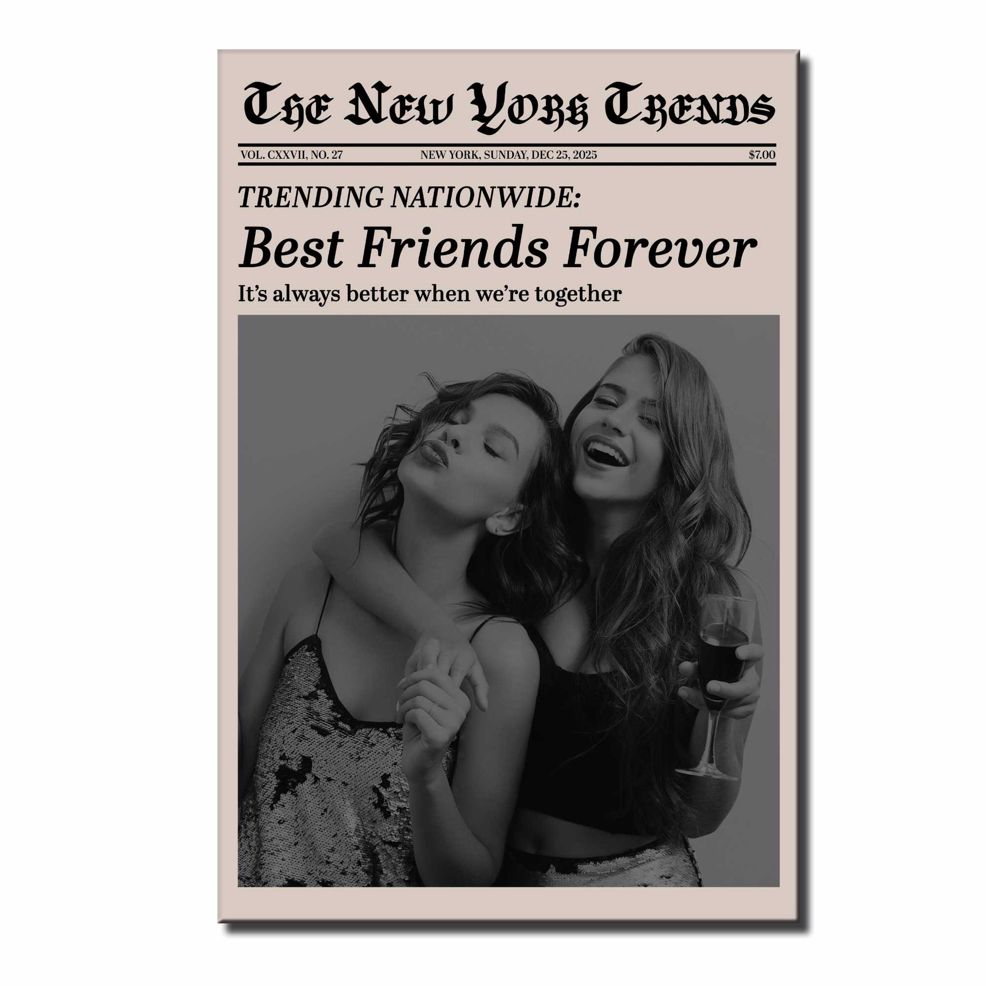 Best Friends Forever, It's Always Better When We're Together